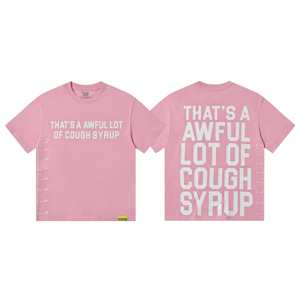 THAT'S A AWFUL LOT OF COUGH SYRUP White/Gray Wordmark T-Shirt